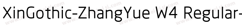 XinGothic-ZhangYue W4 Regular字体转换